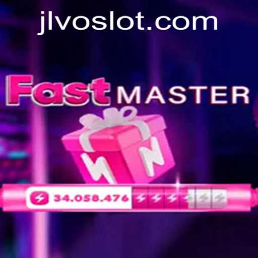 Explore the Thrilling World of FastMaster: A New Gaming Sensation Powered by VOSLOT