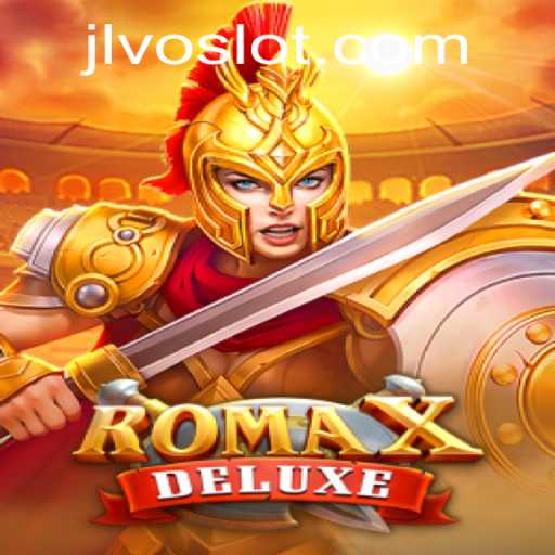RomaXDeluxe: A Comprehensive Look into VOSLOT's Latest Gaming Sensation